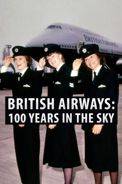 British Airways: 100 years in the sky poster