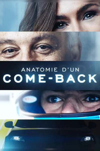 Anatomie d'un come-back poster