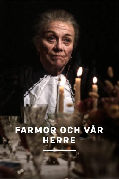 Farmor och vår herre poster