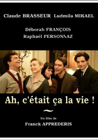 Ah, c'était ça la vie! poster