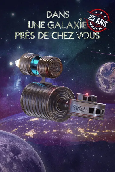 Dans une galaxie près de chez vous: 25 ans de mission poster