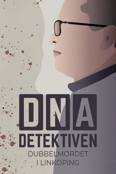 DNA-detektiven - Dubbelmordet i Linköping poster