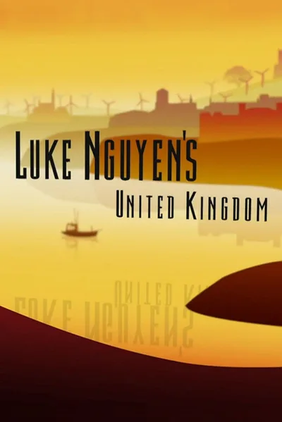 Luke Nguyen's United Kingdom poster