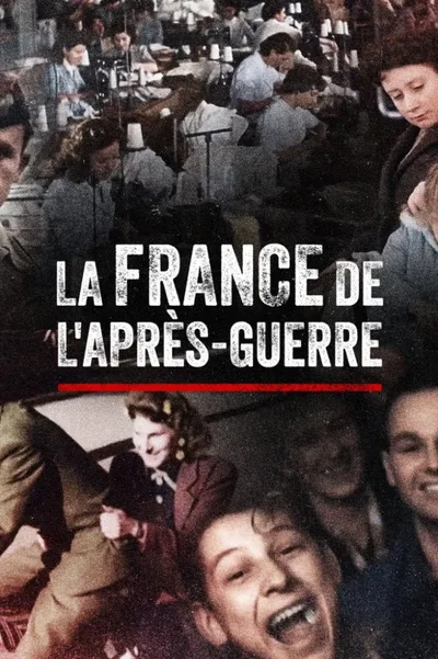 La France de l'après-guerre (1944-1962) poster