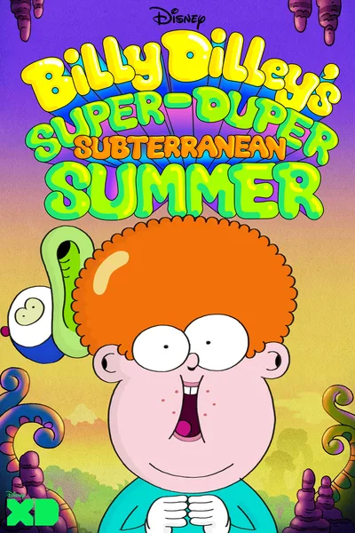 Billy Dilley's Super-Duper Subterranean Summer poster