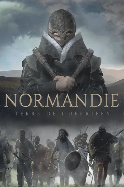 Normandie, Terre de Guerriers poster
