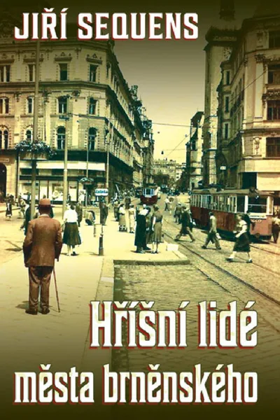 Hrísní lidé mesta brnenského poster