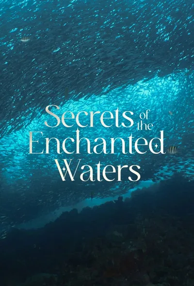 Inside the Enchanted Waterways poster