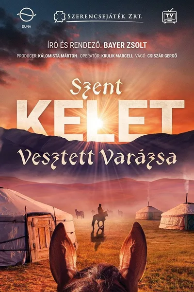 A Szent kelet vesztett varázsa poster