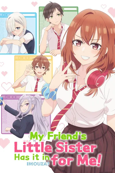 My Friend's Little Sister Has It in for Me! poster