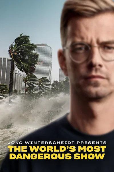The World's Most Dangerous Show with Joko Winterscheidt poster