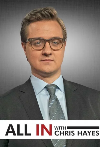 All in with Chris Hayes poster
