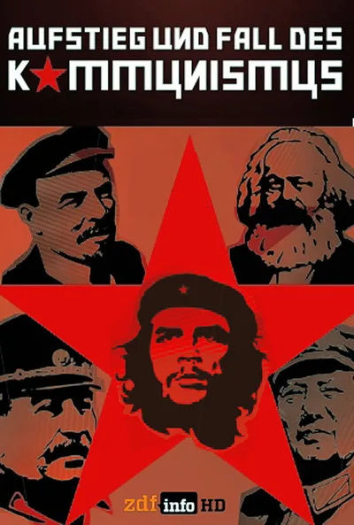 Aufstieg und Fall des Kommunismus poster