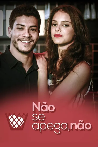 Não Se Apega, Não poster