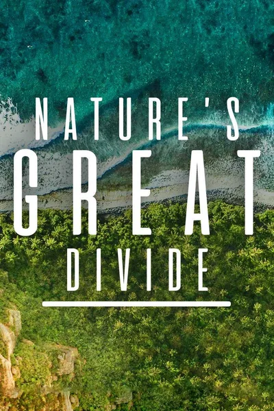 Nature's Great Divide poster