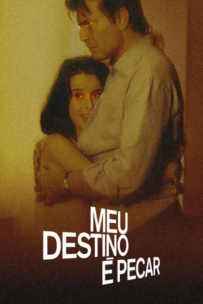 Meu Destino é Pecar poster