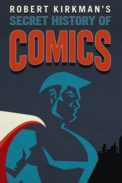 Secret History of Comics poster