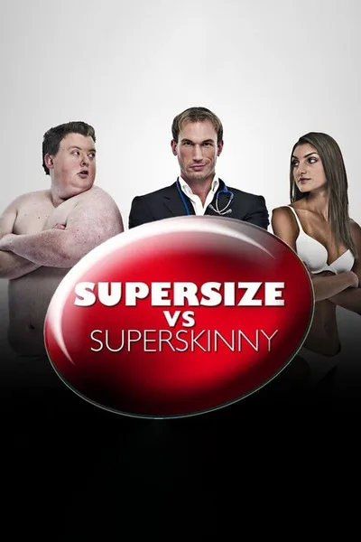 Supersize Vs Superskinny poster
