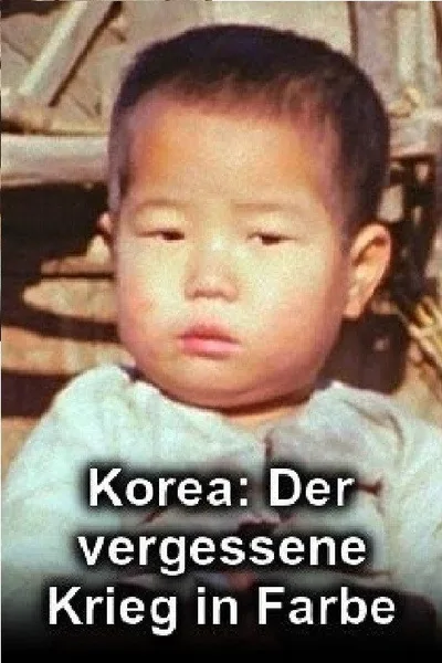Korea - Der vergessene Krieg poster