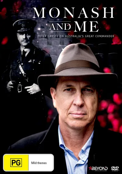 Monash and Me: Peter Greste on Australia's Great Commander poster