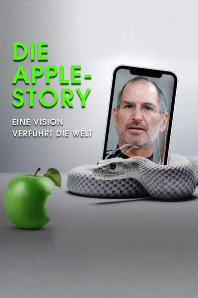 Die Apple-Story - Eine Vision verführt die Welt poster