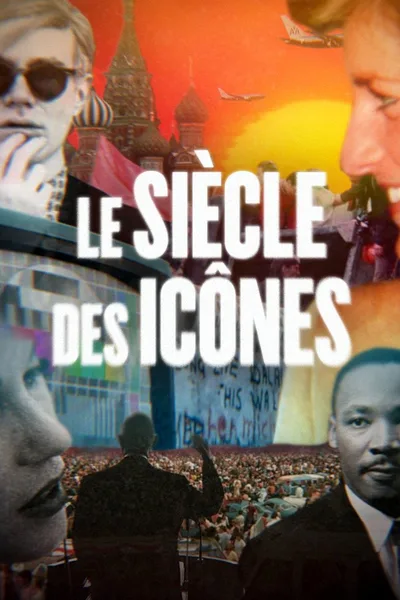 Le siècle des icônes poster