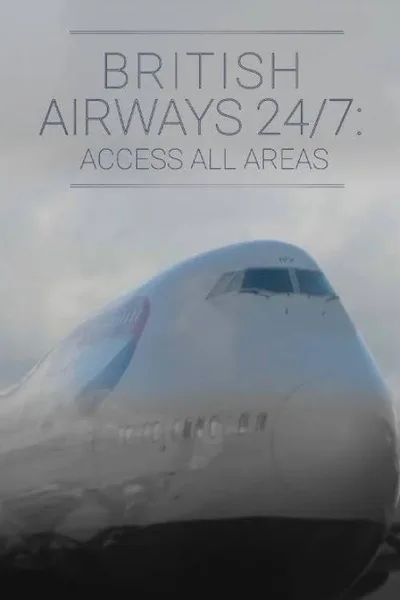 British Airways 24/7: Access All Areas poster