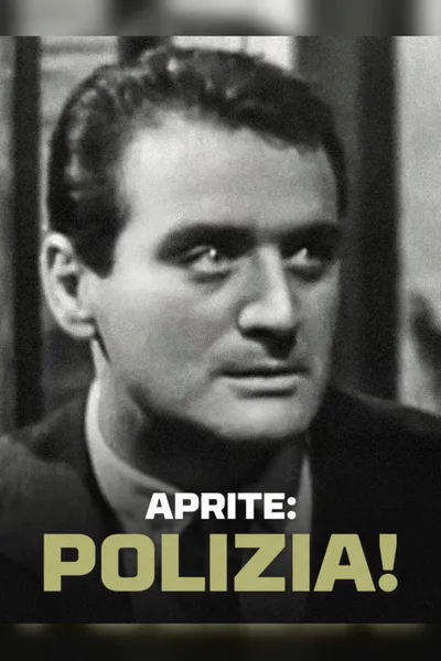 Aprite: Polizia! poster