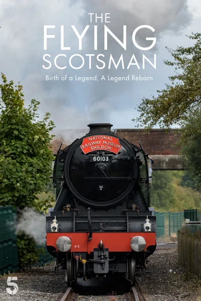 The Unstoppable Flying Scotsman poster