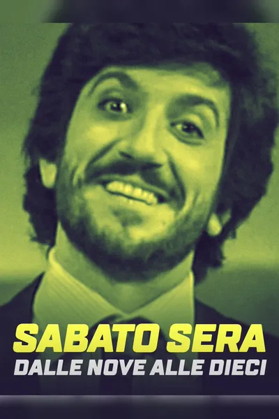 Sabato sera dalle nove alle dieci poster