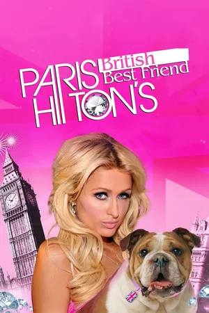 Paris Hilton's British Best Friend poster