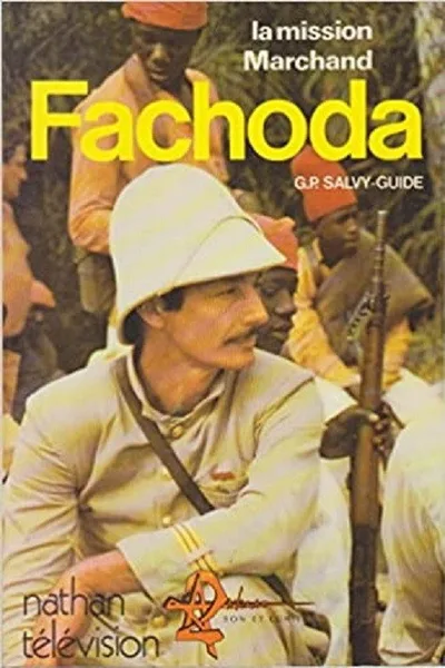 Fachoda - La mission Marchand poster