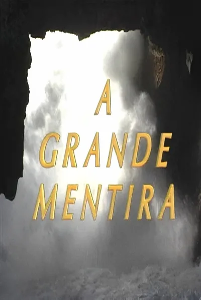 A Grande Mentira poster