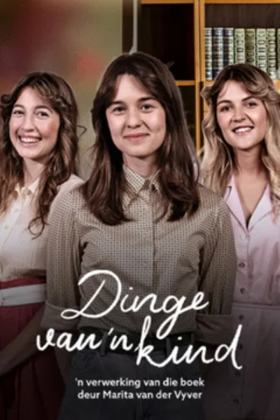 Dinge van 'n Kind poster