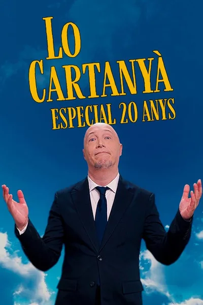 Lo Cartanyà, especial 20 anys poster