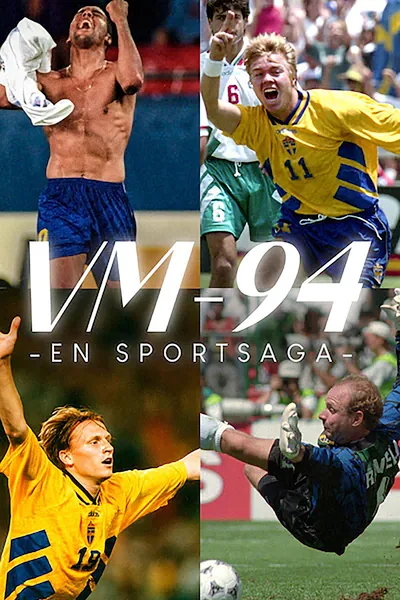 VM-94: En sportsaga poster