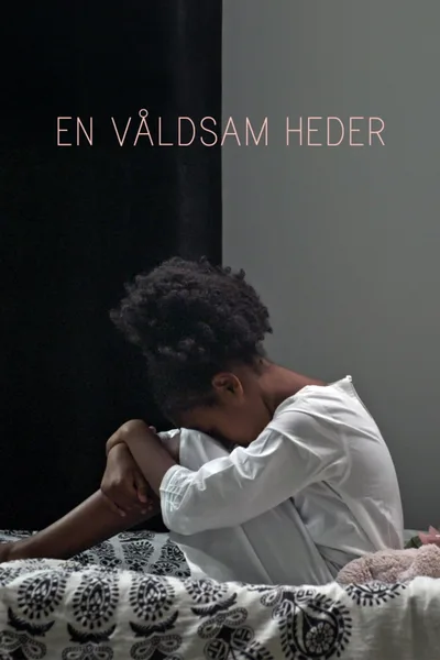 En våldsam heder poster