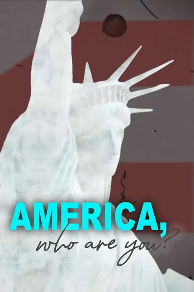 America, who are you? poster