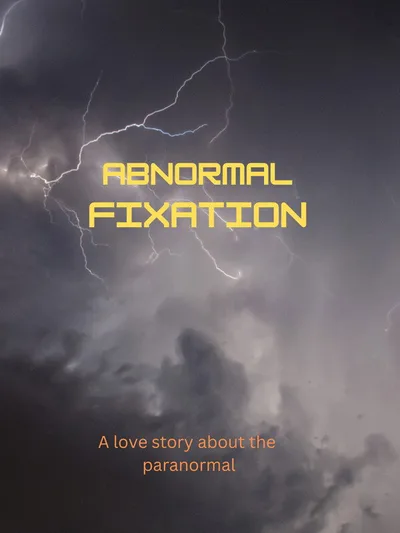 Abnormal Fixation poster