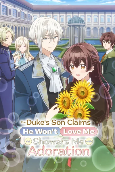 The Duke's Son Claims He Won't Love Me, But Showers Me with Adoration poster