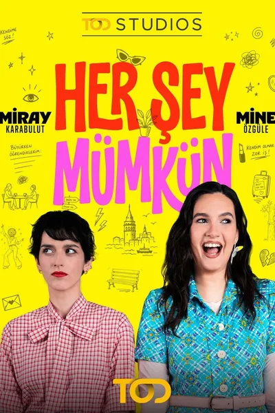 Her Sey Mümkün poster