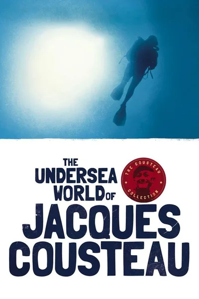 The Undersea World of Jacques Cousteau poster