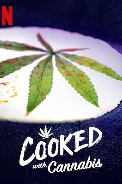 Cooked with Cannabis poster