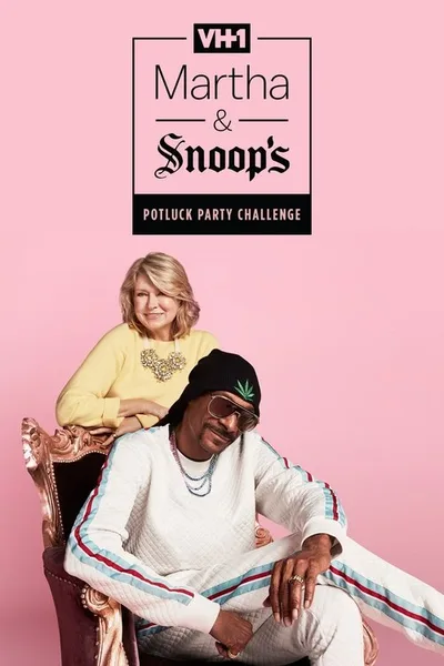 Martha & Snoop's Potluck Party Challenge poster