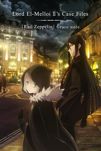 Lord El-Melloi II's Case Files: Rail Zeppelin Grace Note poster