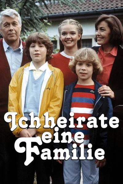 Ich heirate eine Familie... poster