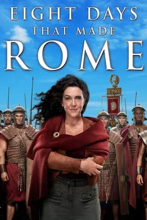 Eight Days That Made Rome poster