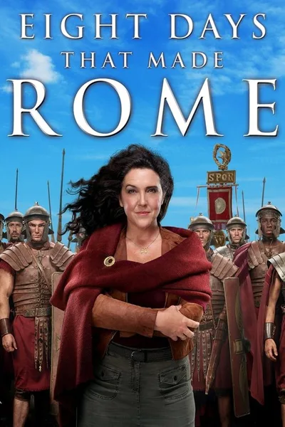 Eight Days That Made Rome poster