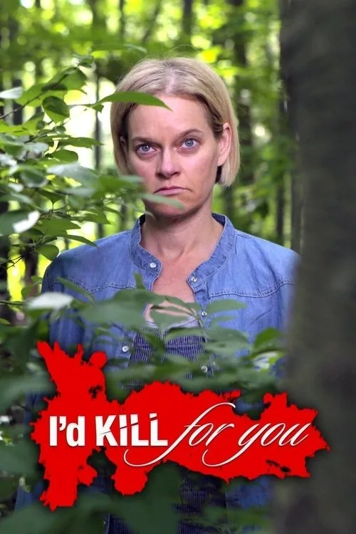 I'd Kill for You poster