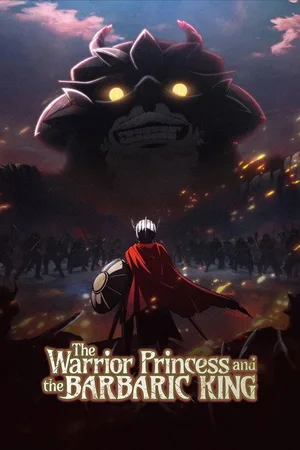 The Warrior Princess and the Barbaric King poster